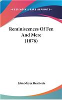 Reminiscences Of Fen And Mere (1876)