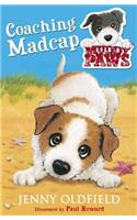 Muddy Paws: Coaching Madcap