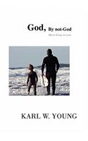 God, by Not-God