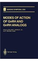 Modes of Action of Gnrh and Gnrh Analogs