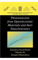 Photoemission from Optoelectronic Materials and Their Nanostructures