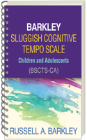 Barkley Sluggish Cognitive Tempo Scale--Children and Adolescents (Bscts-Ca)