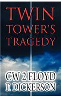 Twin Tower's Tragedy