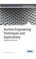 Surface Engineering Techniques and Applications: Research Advancements
