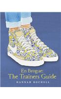 En Brogue: The Trainers Guide