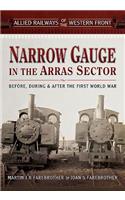 Allied Railways of the Western Front: ?Narrow Gauge in the Arras Sector
