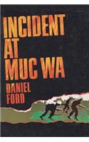 Incident at Muc Wa: A Story of the Vietnam War(English)