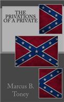 The Privations of a Private