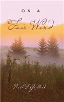 On A FAIR WIND