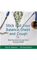 Stick Out Your Balance Sheet and Cough