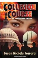 Collision Course - An International Thriller