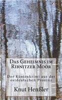 Das Geheimnis Im Ribnitzer Moor: Kulinarische Kriminalgeschichten Von Der Ostsee