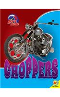 Choppers