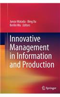 Innovative Management in Information and Production