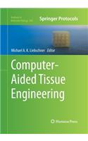 Computer-Aided Tissue Engineering