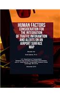 Human Factors Considerations for the Integration of Traffic Information and Alerts on an Airport Surface Map