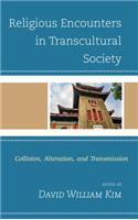 Religious Encounters in Transcultural Society