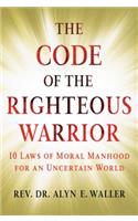 Code of the Righteous Warrior