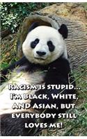 Racism Is Stupid