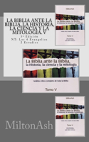 Biblia ante la Biblia, la Historia, la ciencia y la mitología. V