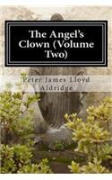 Angel's Clown (Volume Two)