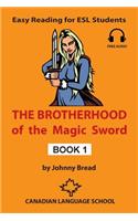 Brotherhood of the Magic Sword - Book 1