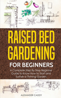 Raised Bed Gardening For Beginners