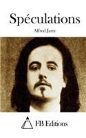 Spéculations: (French)