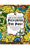 Picturing the Past - Charlotte Mason Homeschooling