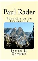 Paul Rader Portrait of an Evangelist.