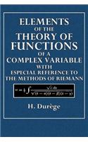 Elements of the Theory of Functions of a Complex Variable: With Especial Reference to the Methods of Riemann