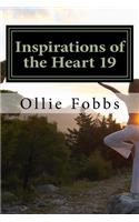 Inspirations of the Heart 19: Come Alive!
