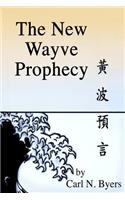 The New Wayve Prophecy