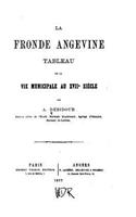 frond angevine, tableau de la vie municipale au XVIIe siècle