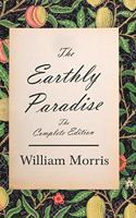 Earthly Paradise - The Complete Edition