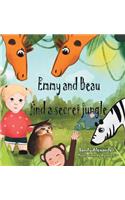 Emmy and Beau Find a Secret Jungle