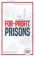 For-Profit Prisons