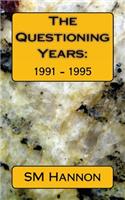 The Questioning Years