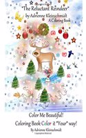 The Reluctant Reindeer a Coloring Book