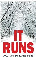 It Runs (a Bisexual-Friendly Supernatural Thriller)