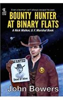 Bounty Hunter at Binary Flats: (5 Nick Walker, United Federation Marshal)