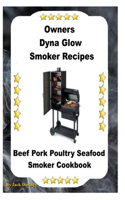 Dyna Glo Smoker Recipes