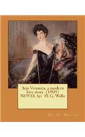 Ann Veronica, a modern love story (1909) NOVEL by