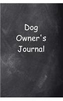 Dog Owner's Journal Chalkboard Design: (Notebook, Diary, Blank Book)