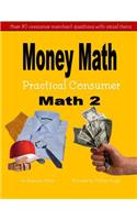 Money Math Practical Consumer Math 2: (1 Money Math Book 5 Practical Consumer Math)