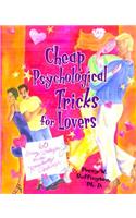 Cheap Psychological Tricks for Lovers