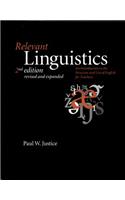 Relevant Linguistics, Second Edition, Revised and Expanded: An Introduction to the Structure and Use of English for Teachers Volume 154