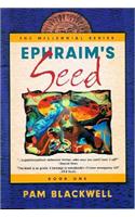 Ephraim's Seed