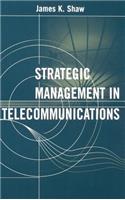 Strategic Management in Telecommunicati