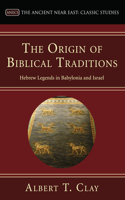 Origin of Biblical Traditions